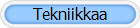 Tekniikkaa